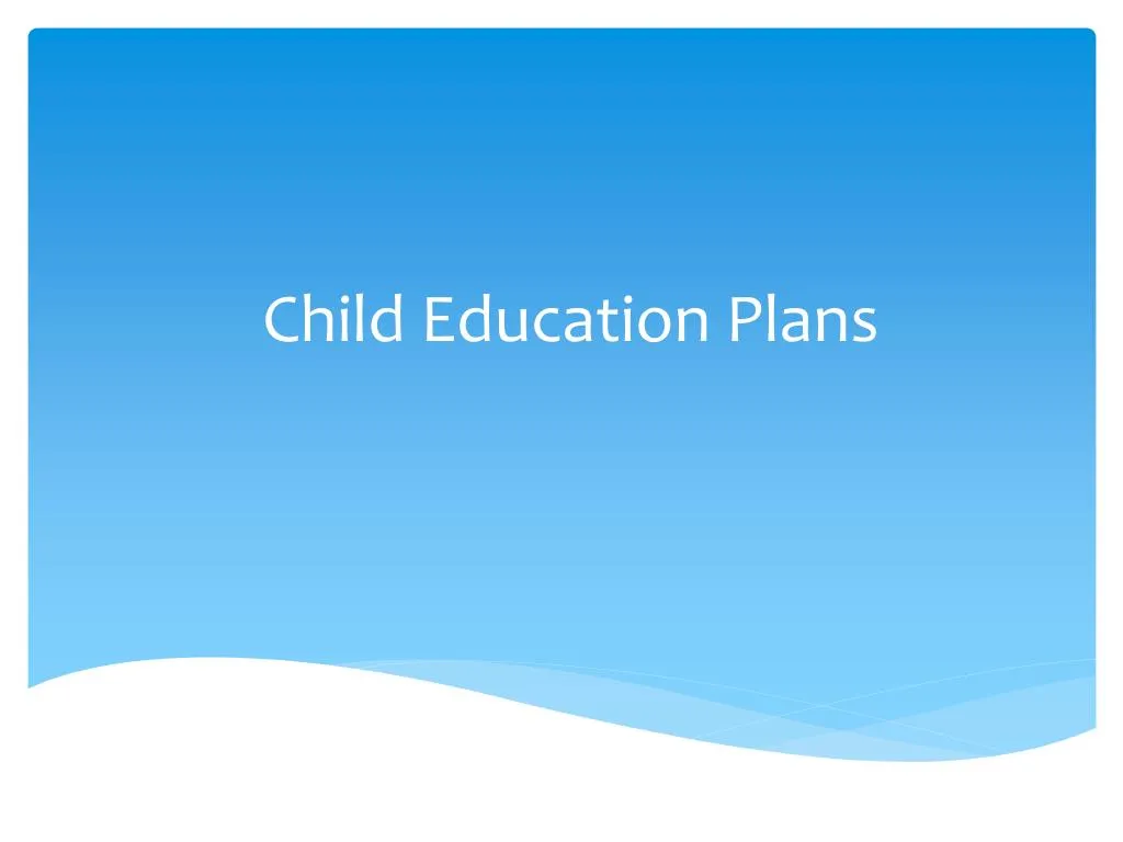 child education plans