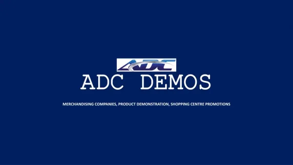 ADC Demos offering excellent service for making the product popular