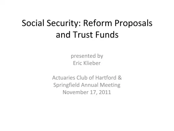 Social Security: Reform Proposals and Trust Funds