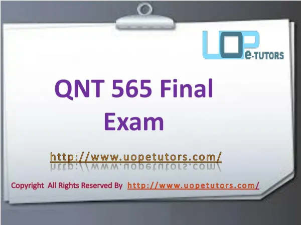 QNT 565 - QNT 565 Final Exam Questions and Answers - UOP E Tutors
