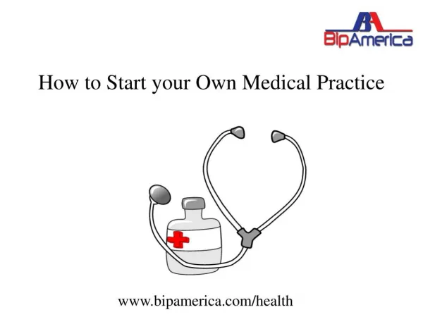 How to start your Own Medical Practice