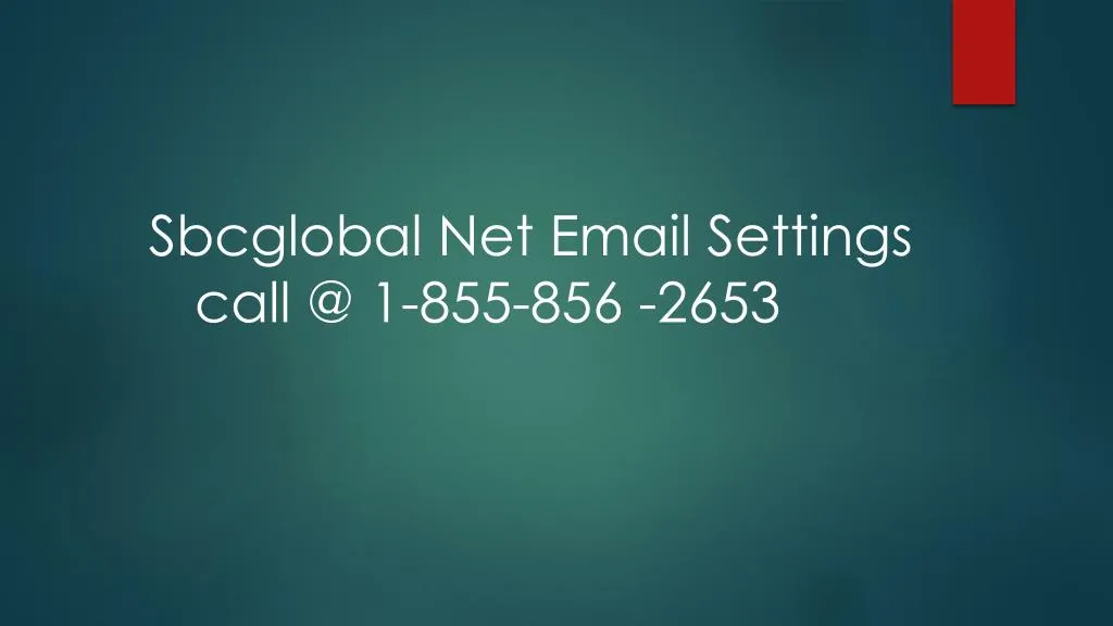 sbcglobal net email settings call @ 1 855 856 2653