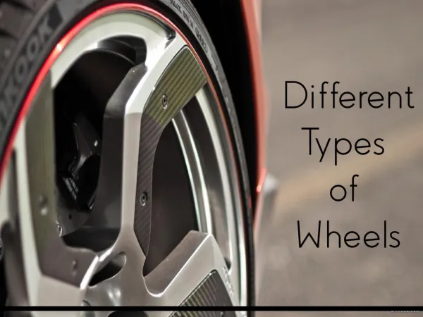Different Types of Wheels