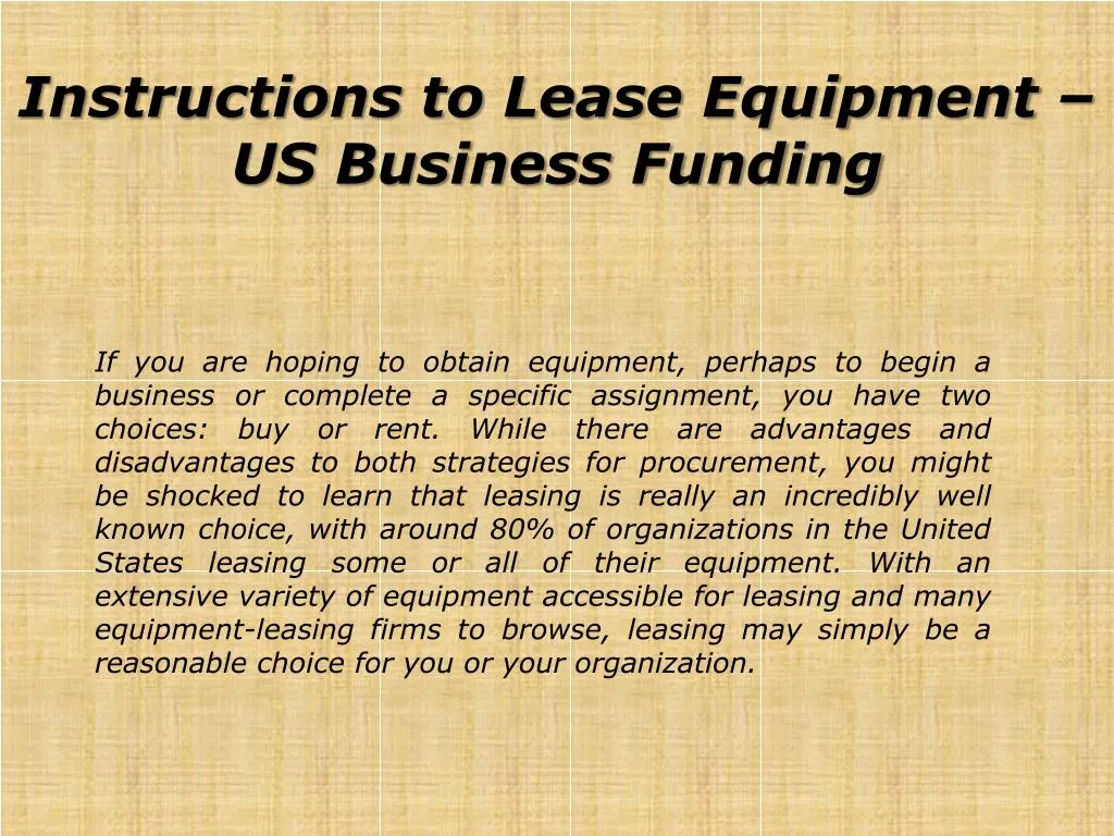 instructions to lease equipment us business funding
