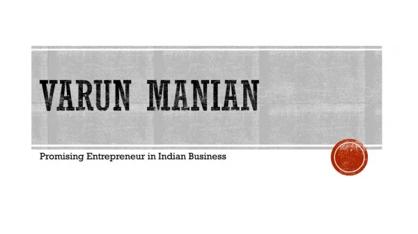 Varun Manian - Promising Entrepreneur in Indian Business