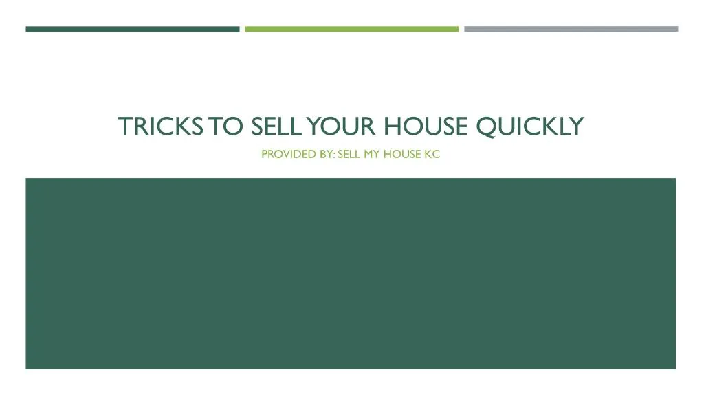 tricks to sell your house quickly