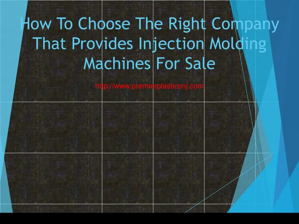 how to choose the right company that provides injection molding machines for sale
