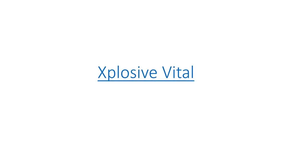 xplosive vital