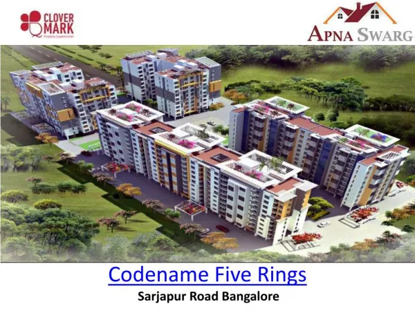 Codename Five Rings gated community in Bangalore.