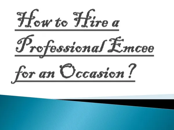 Various Tips to Hire a Professional Emcee for an Occasion