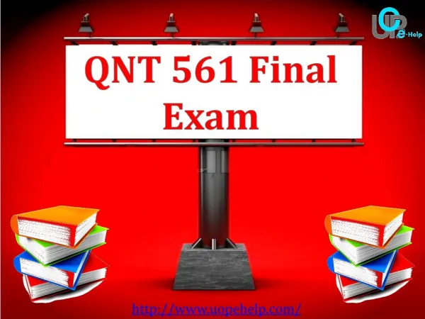 QNT 561 : QNT 561 Final Exam - UOP E Help