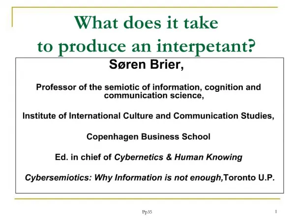 What does it take to produce an interpetant