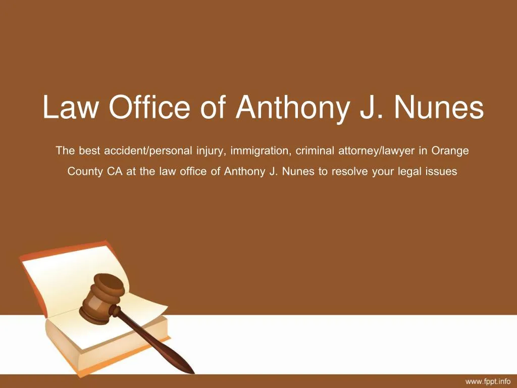 law office of anthony j nunes