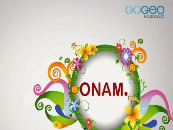 Know about the specialties of Onam