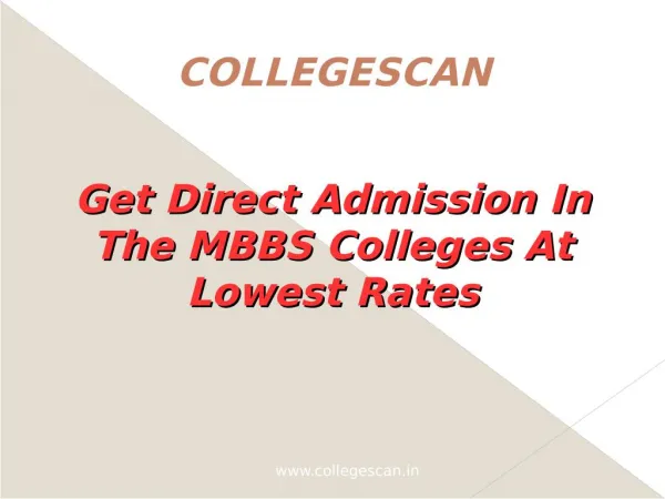 Get Direct Admission In The MBBS Colleges At Lowest Rates