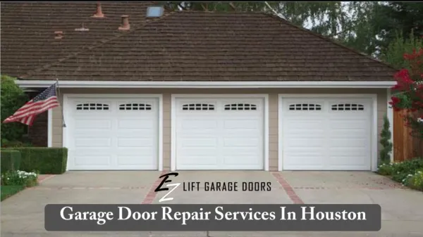 Garage Door Repair Services In Houston