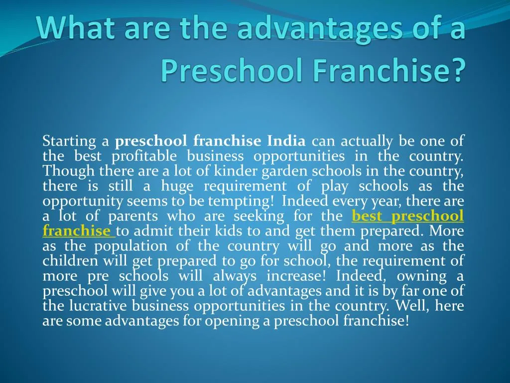 what are the advantages of a preschool f ranchise