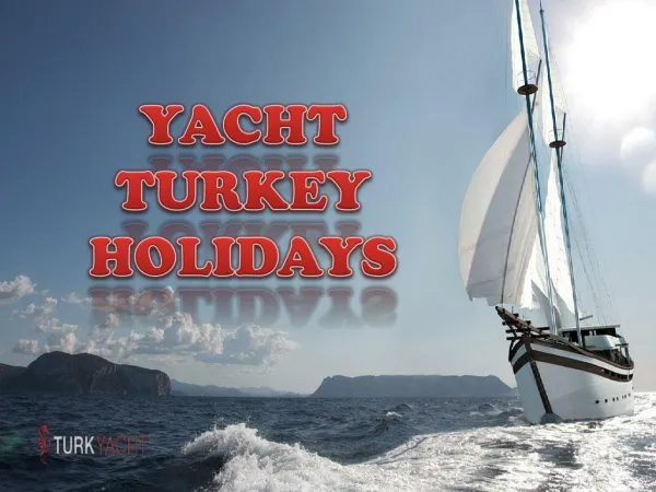 Yacht Turkey Holidays