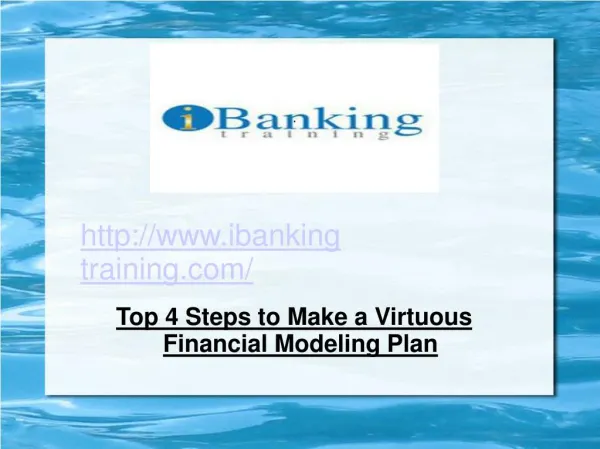Top 4 Steps to Make a Virtuous Financial Modeling Plan
