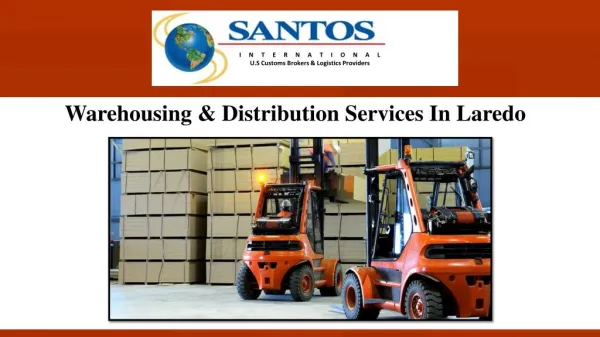 Warehousing & Distribution Services In Laredo