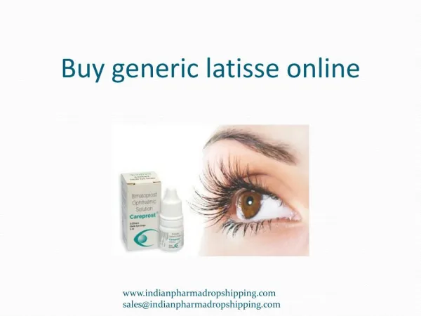 Buy generic latisse online | Wholesale price for bimatoprost