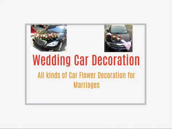 Wedding Car Decoration in India, Car Flower Decoration