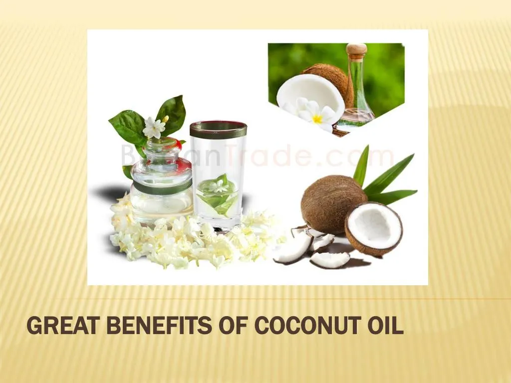 great benefits of coconut oil