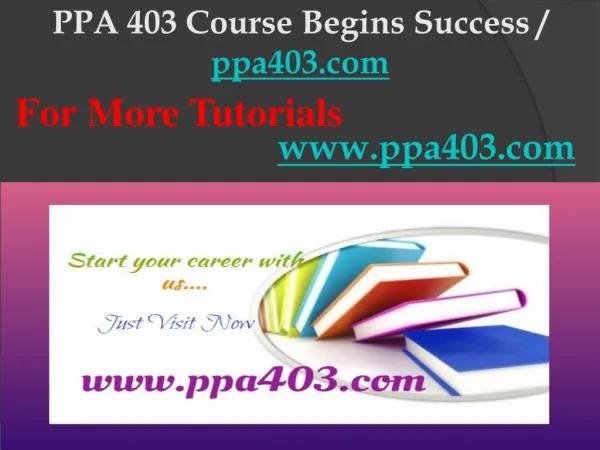 PPA 403 Course Begins Success / ppa403dotcom