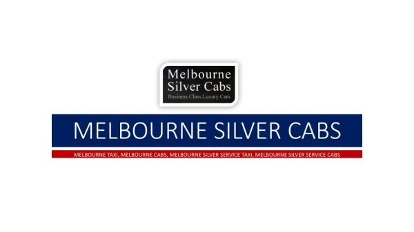 Amazing Features of Melbourne Silver Service Taxi