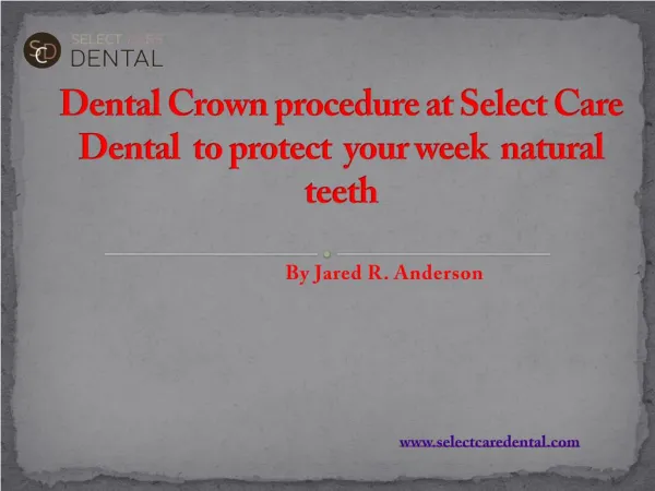 Dental Crowns in Bend, Oregon by General Dentist Dr. Anderson