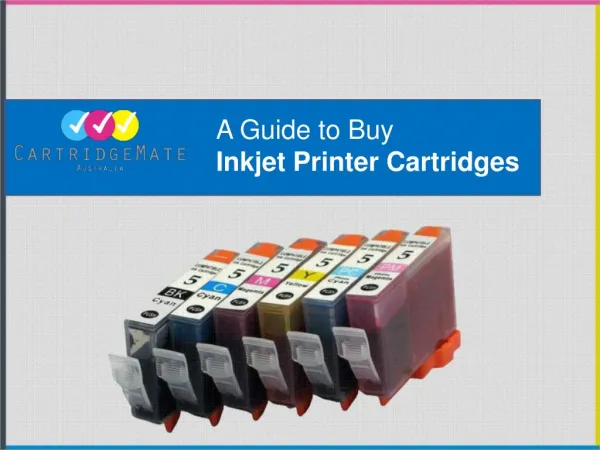 A Guide to Buy Inkjet Printer Cartridges