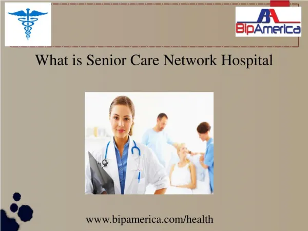 What Is USA Senior Care Network Hospitals