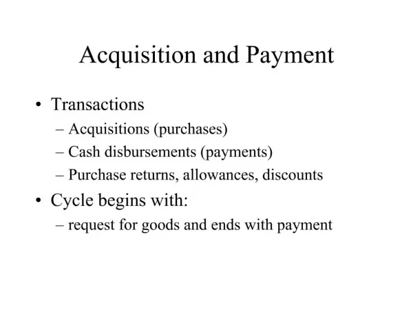 Acquisition and Payment
