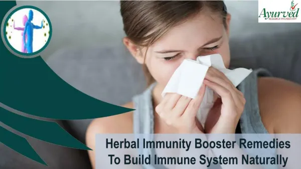 Herbal Immunity Booster Remedies To Build Immune System Naturally