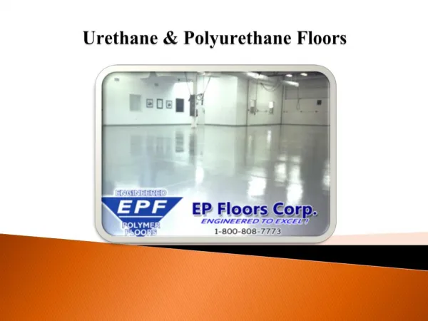 Urethane & Polyurethane Floors