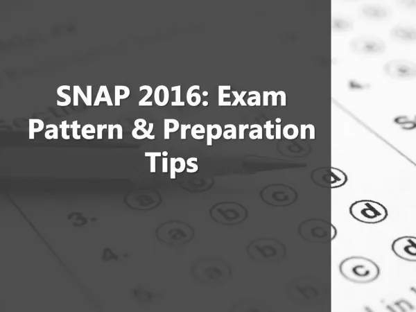 SNAP 2016 Exam Pattern and Preparation Tips