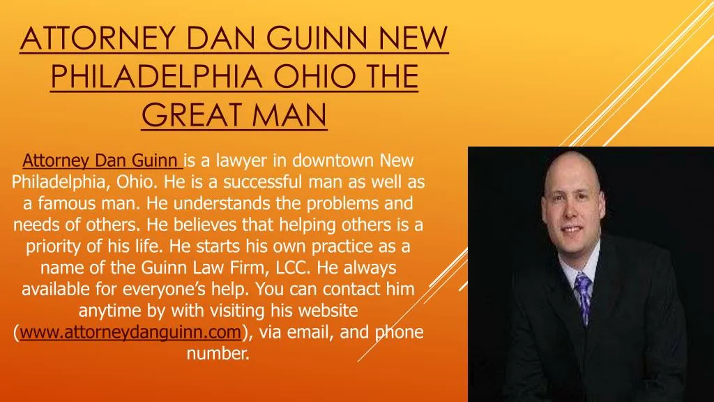 attorney dan guinn new philadelphia ohio the great man