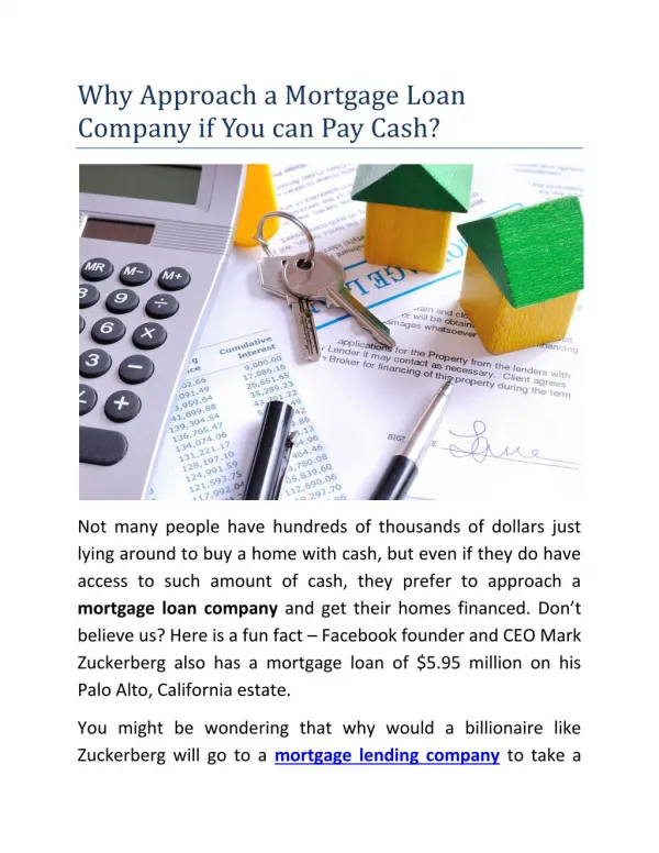 Why Approach a Mortgage Loan Company if You can Pay Cash?