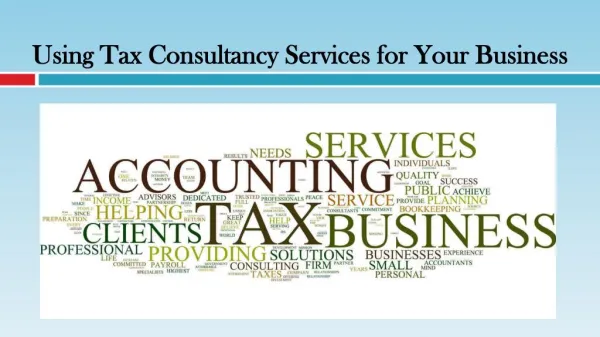Using Tax Consultancy Services for Your Business
