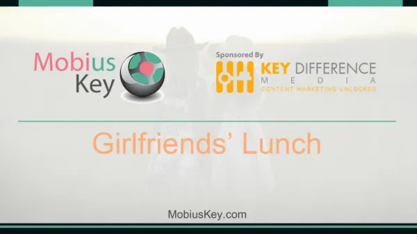 Mobius Key_Scene 1_Girlfriends' Lunch | Fiction | Hollywood