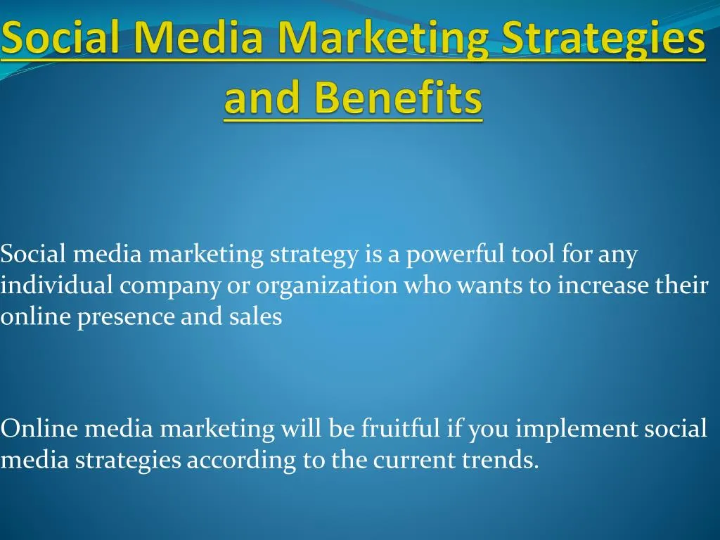 social media marketing strategies and benefits
