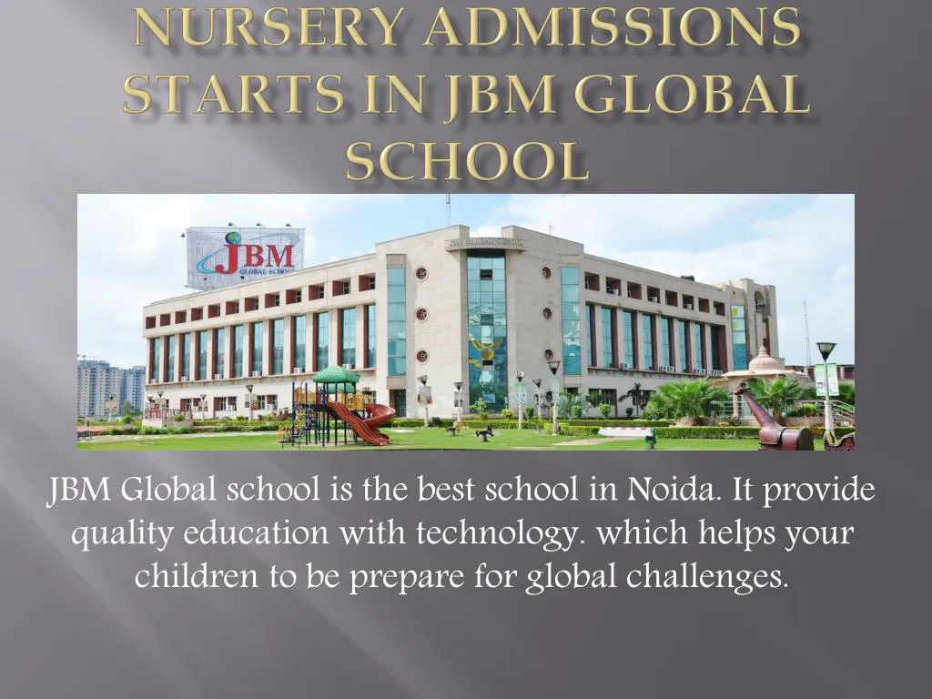 nursery admissions starts in jbm global school