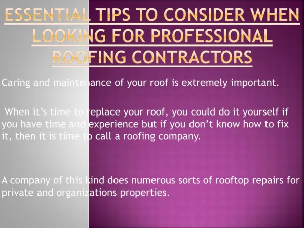Looking For Professional Roofing Contractors? Remember These Points