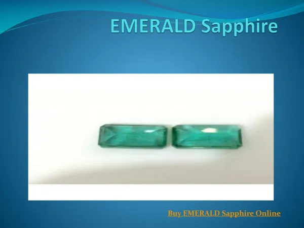 EMERALD Sapphire And Benefits