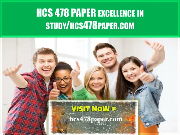 HCS 478 PAPER Excellence In Study /hcs478paper.com