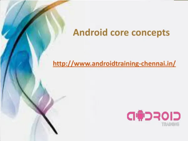 Android Core concepts