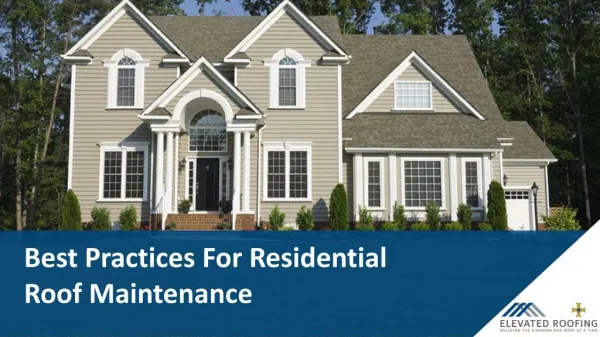 Best Practices For Residential Roof Maintenance