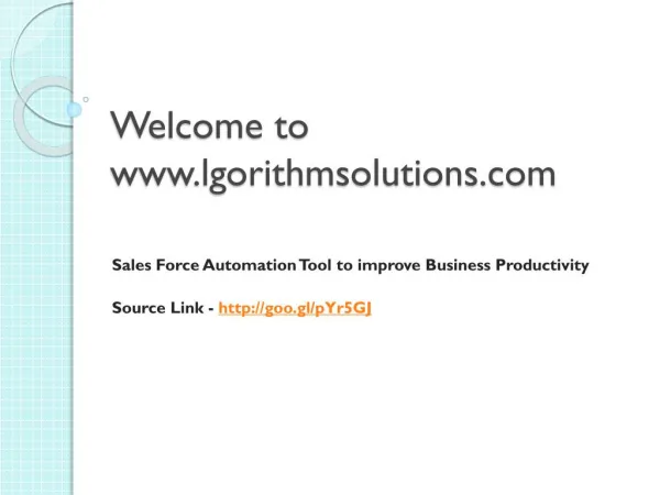 Sales Force Automation Tool to improve Business Productivity
