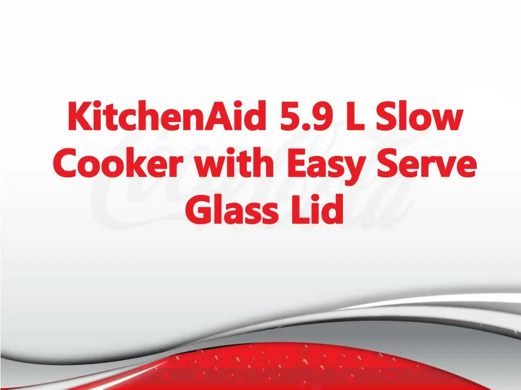 kitchenaid 5 9 l slow cooker with easy serve glass lid
