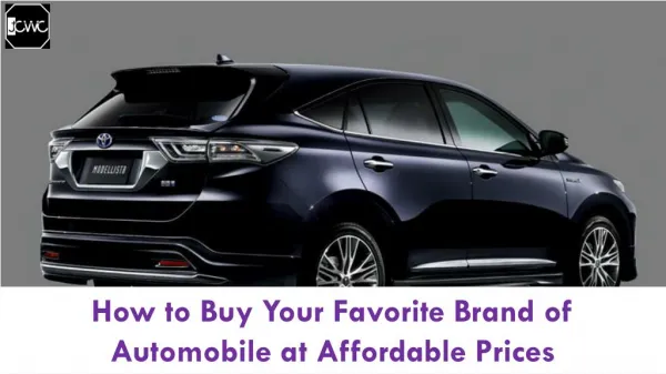 How to Buy your Favorite Brand of Automobile at Affordable Prices
